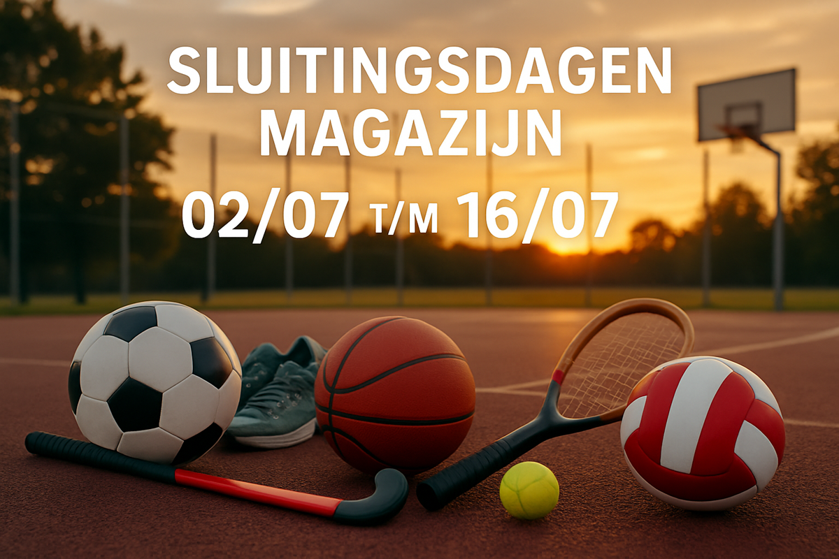 Zomerplanning D&D Sport – Magazijn gesloten van 2 t/m 16 juli